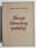 DZIEJE LITERATURY POLSKIEJ - Julian Krzyżanowski 1970